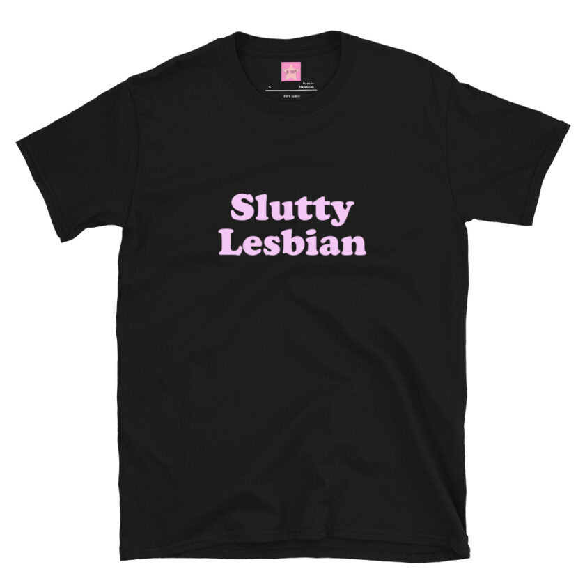 Slutty Lesbian Inappropriate Shirt Sayings