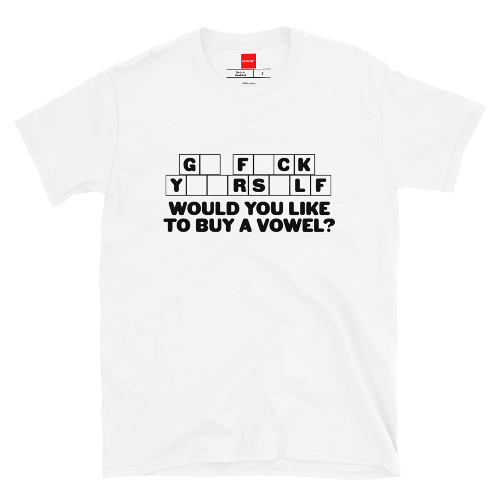 raunchy t shirt sayings