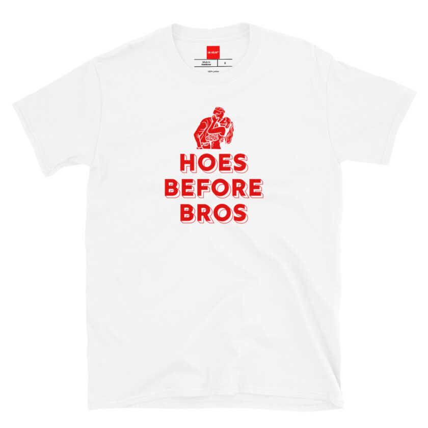 In Vein® Hoes Before Bros Shirt