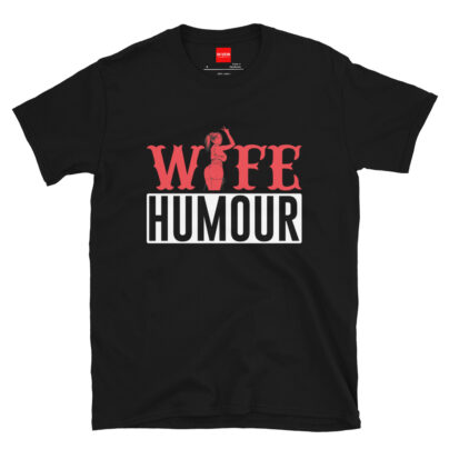 In Vein® Wife Humour Slutty T-Shirt