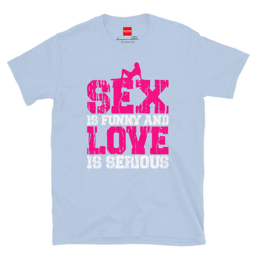 In Vein® Sex is Funny and Love is Serious Slutty Sex Sluty Sexual Naughty T Shirt - Image 11