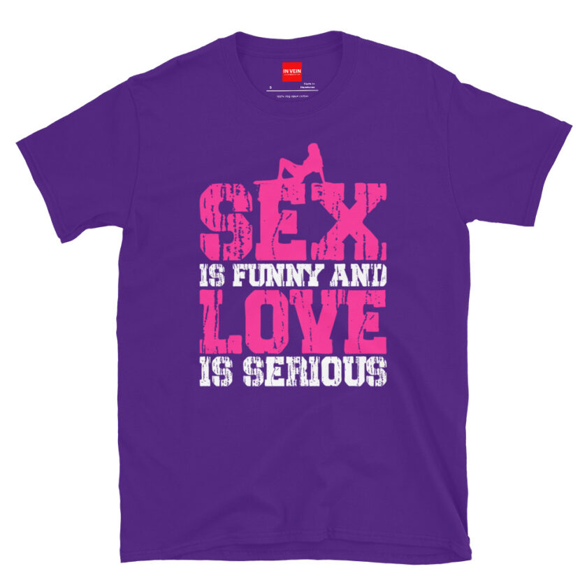 In Vein® Sex is Funny and Love is Serious Slutty Sex Sluty Sexual Naughty T Shirt - Image 3