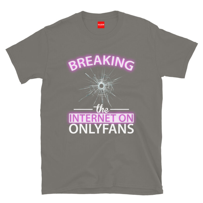 In Vein® Breaking the Internet on OnlyFans Slutty Kinky Sexual T-Shirt - Image 10