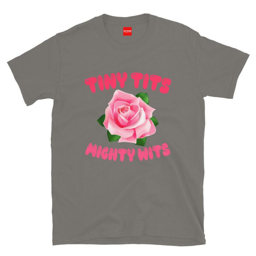 In Vein® Tiny Tits Mighty Wits Slutty Kinky Sexual T-Shirt - Image 10