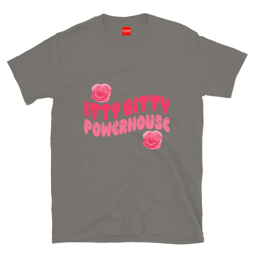 In Vein® Itty Bitty Powerhouse Slutty Kinky Sexual T-Shirt - Image 11