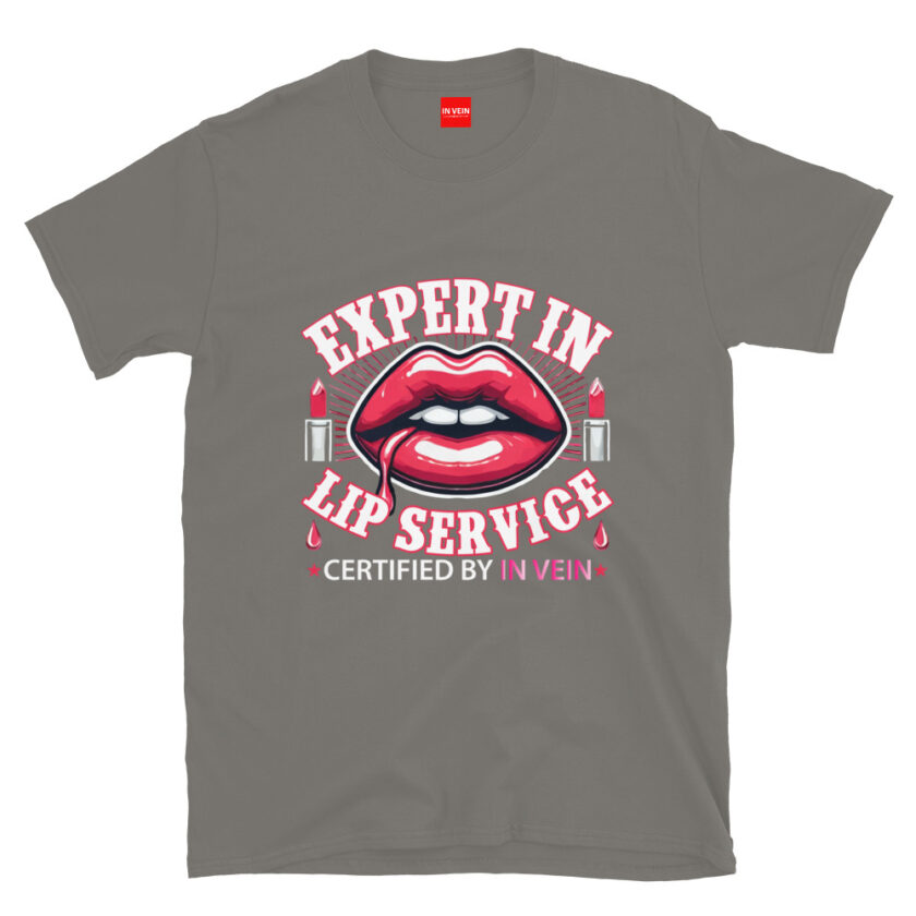 In Vein® Expert In Lip Service Slutty Kinky Sexual T-Shirt - Image 10