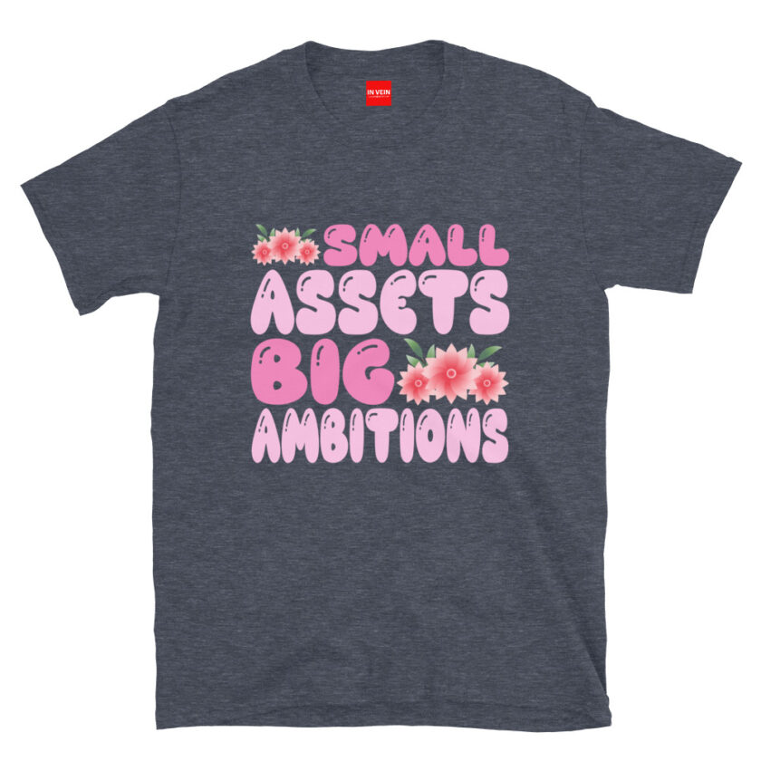 In Vein® Small Assets Big Ambitions Slutty Kinky Sexual T-Shirt - Image 5