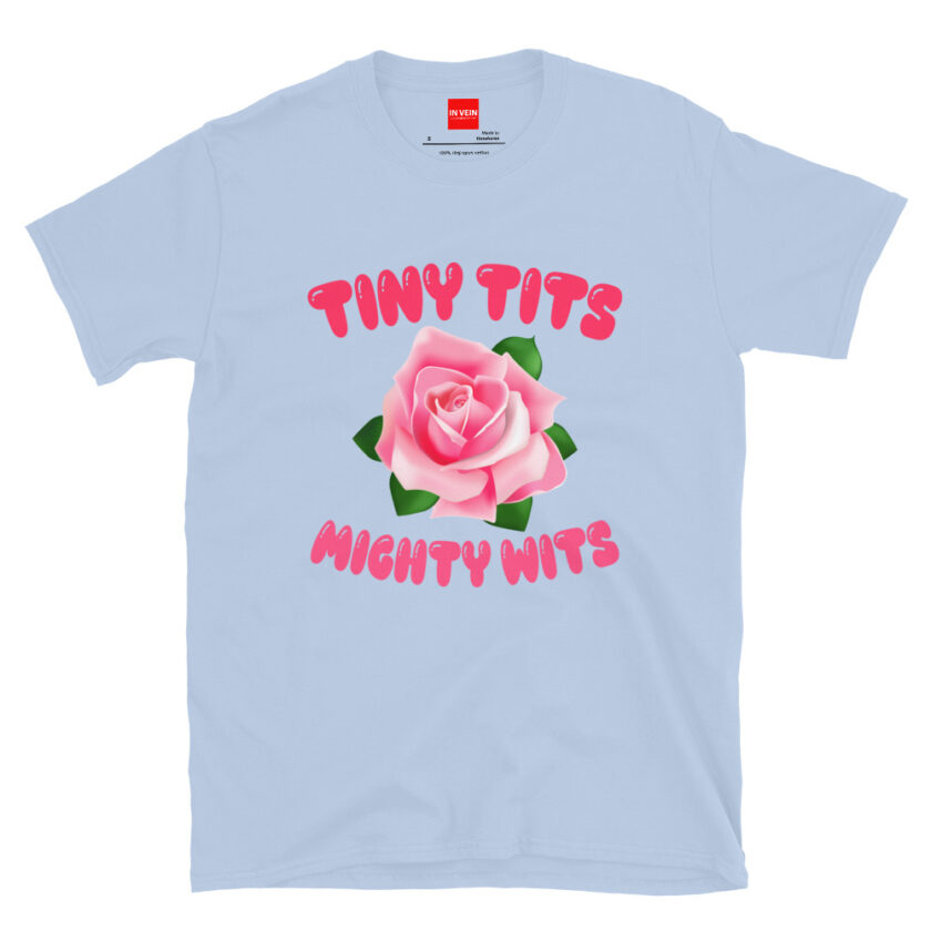 In Vein® Tiny Tits Mighty Wits Slutty Kinky Sexual T-Shirt - Image 12