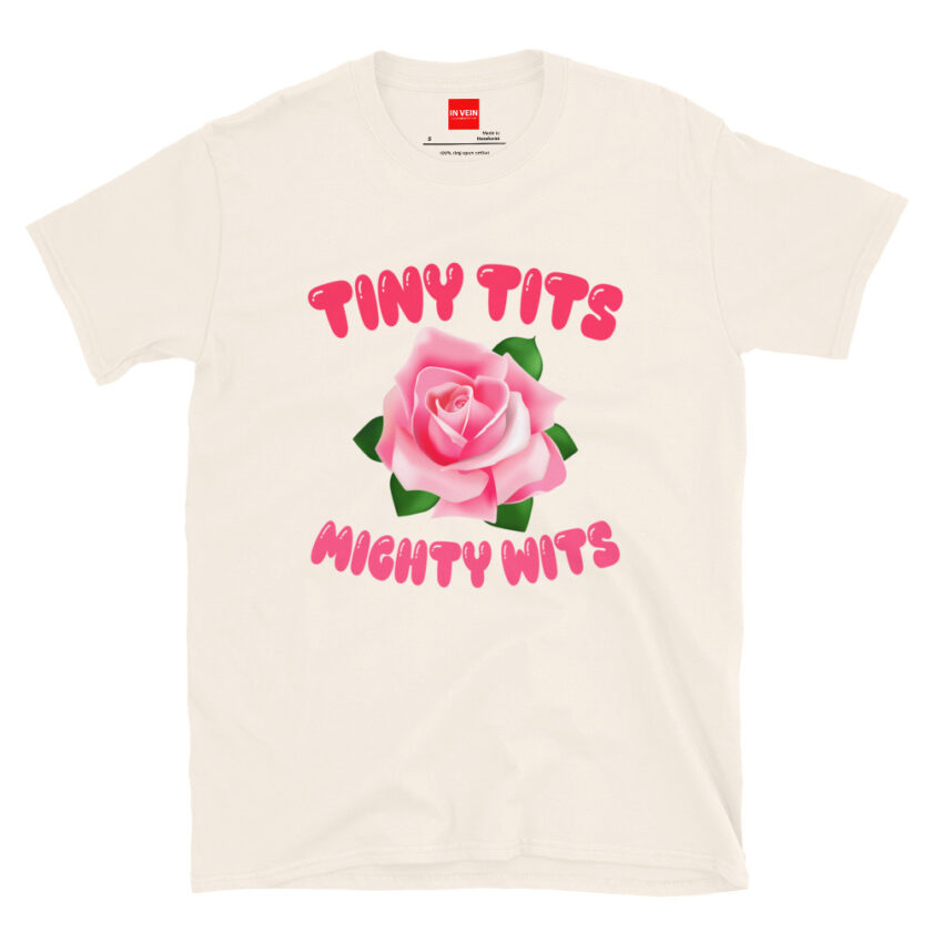 In Vein® Tiny Tits Mighty Wits Slutty Kinky Sexual T-Shirt - Image 14