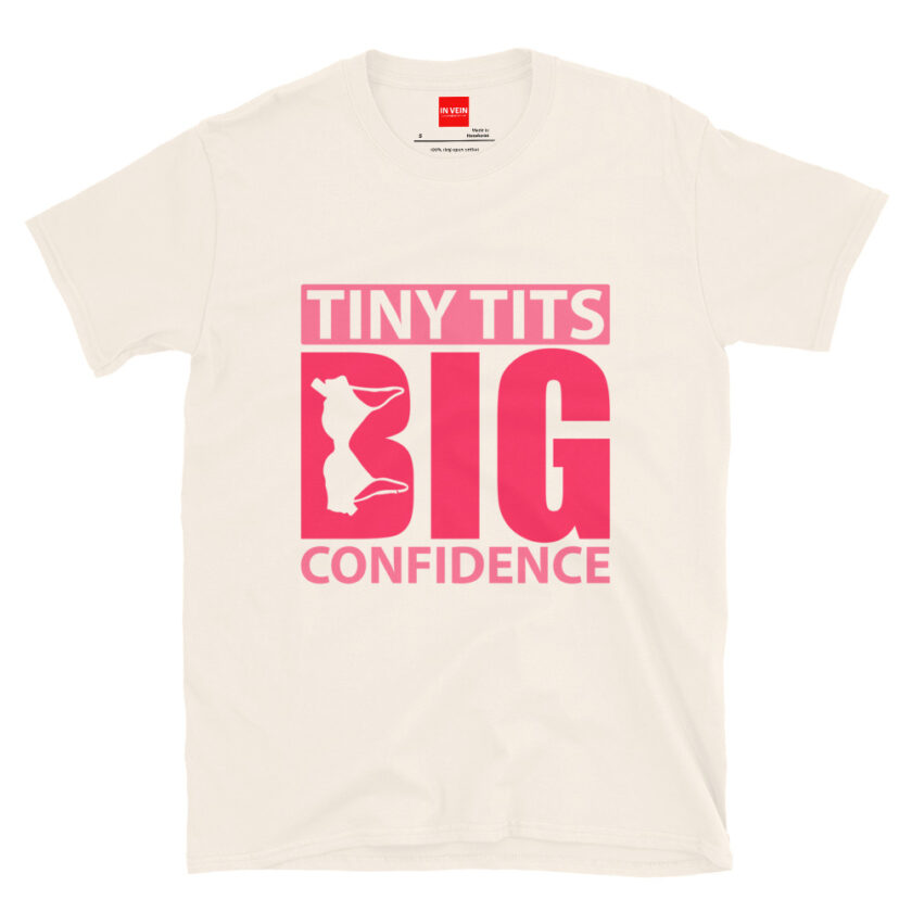 In Vein® Tiny Tits Big Confidence Slutty Kinky Sexual T-Shirt - Image 14