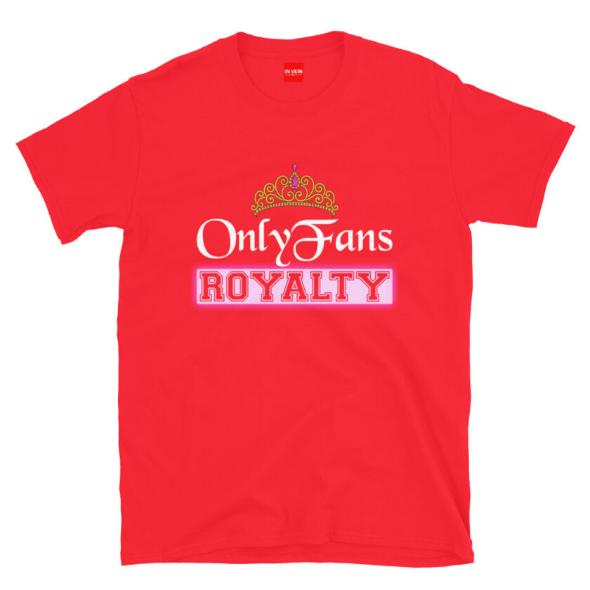 In Vein® OnlyFans Royalty Slutty Kinky Sexual T-Shirt - Image 6