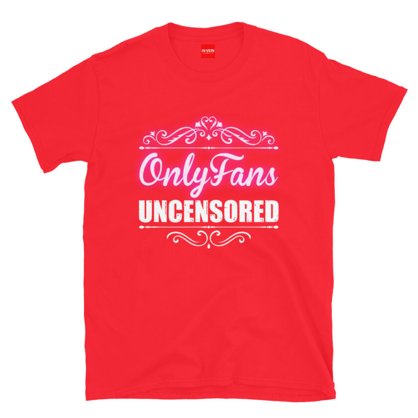 In Vein® OnlyFans Uncensored Slutty Kinky Sexual T-Shirt - Image 6