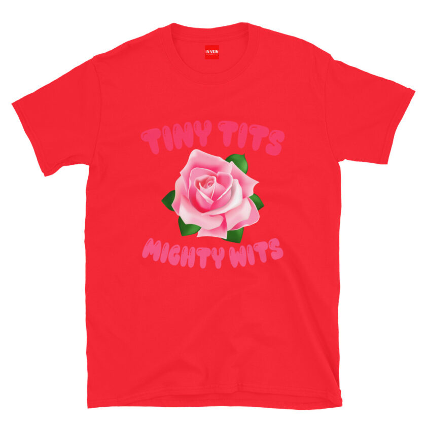 In Vein® Tiny Tits Mighty Wits Slutty Kinky Sexual T-Shirt - Image 6