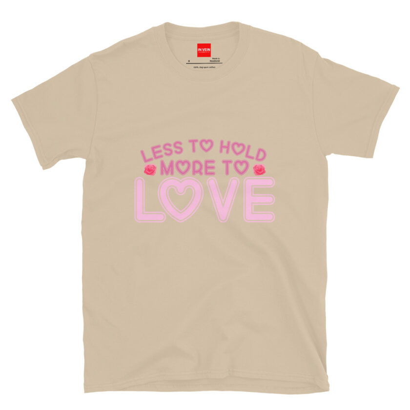 In Vein® Less To Hold More To Love Slutty Kinky Sexual T-Shirt - Image 11