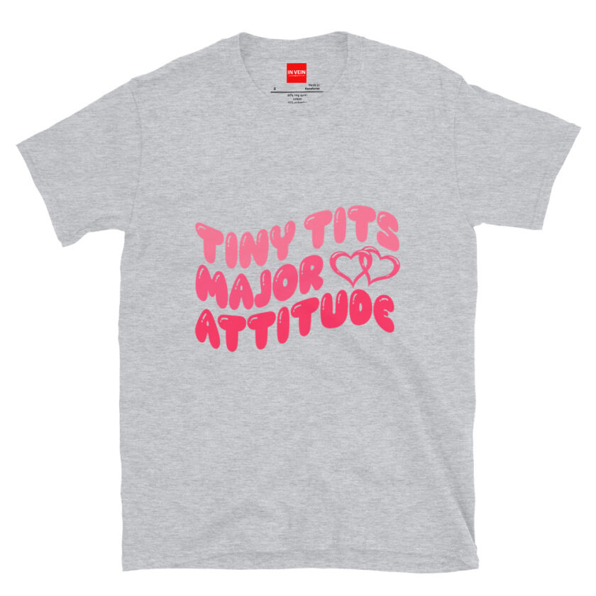 In Vein® Tiny Tits Major Attitude Slutty Kinky Sexual T-Shirt - Image 14