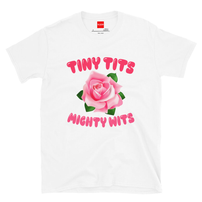 In Vein® Tiny Tits Mighty Wits Slutty Kinky Sexual T-Shirt - Image 15