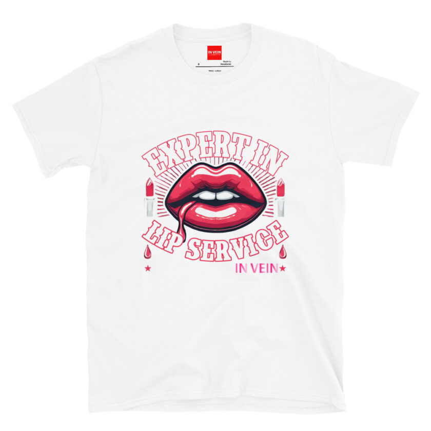 In Vein® Expert In Lip Service Slutty Kinky Sexual T-Shirt - Image 15