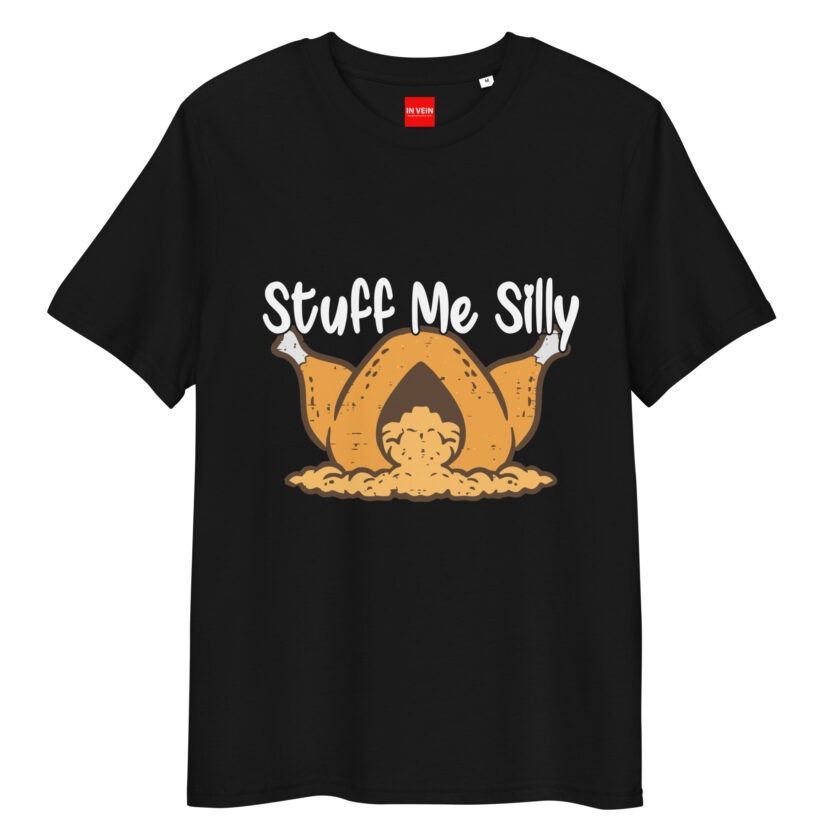 In Vein® Stuff Me Silly Organic Cotton Slutty Naughty Sex T-Shirt