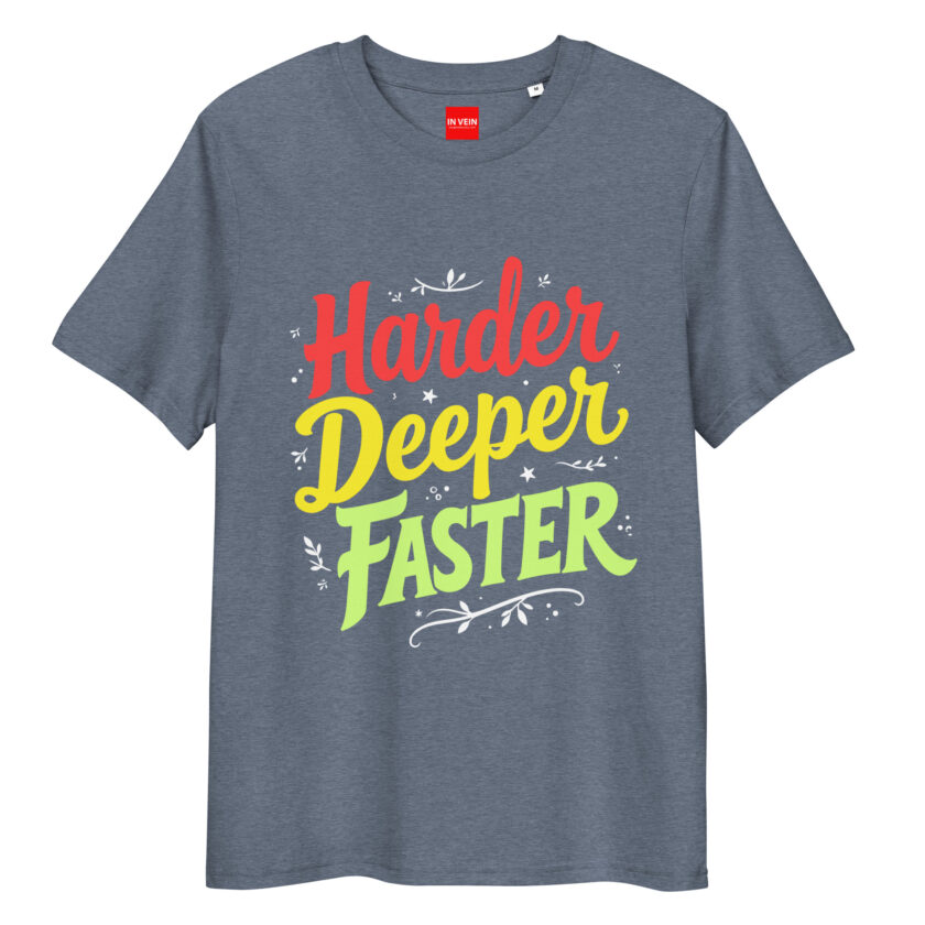 In Vein® Harder Deeper Faster Organic Cotton Slutty Naughty Sex T-Shirt - Image 9