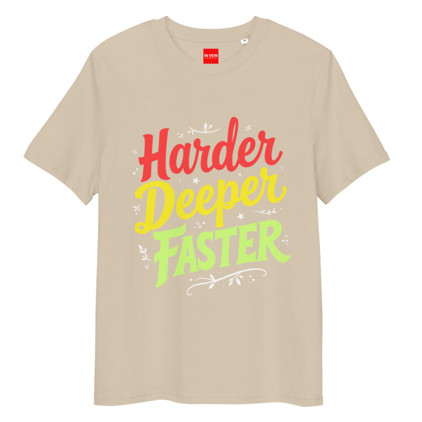 In Vein® Harder Deeper Faster Organic Cotton Slutty Naughty Sex T-Shirt - Image 11