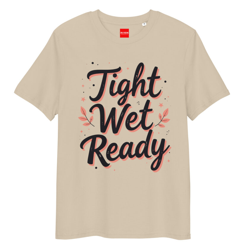 In Vein® Tight Wet Ready Organic Cotton Slutty Naughty Sex T-Shirt - Image 12