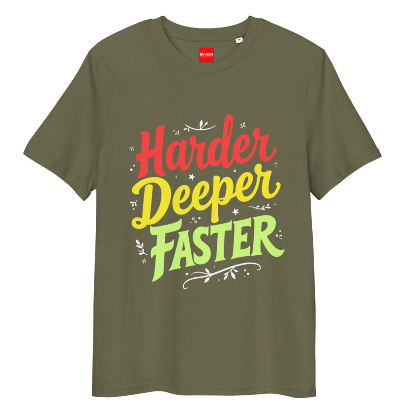 In Vein® Harder Deeper Faster Organic Cotton Slutty Naughty Sex T-Shirt - Image 8