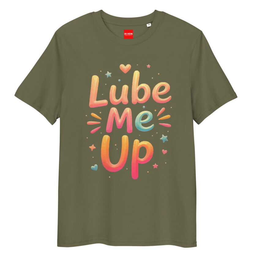 In Vein® Lube Me Up Organic Cotton Slutty Naughty Sex T-Shirt - Image 9