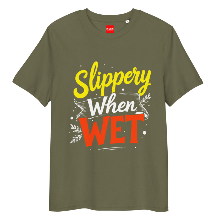 In Vein® Slippery When Wet Organic Cotton Slutty Naughty Sex T-Shirt - Image 8