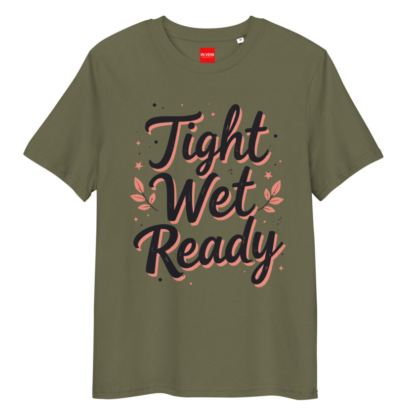 In Vein® Tight Wet Ready Organic Cotton Slutty Naughty Sex T-Shirt - Image 9